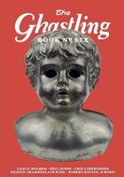 The Ghastling: Book Six