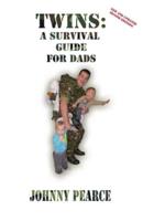 Twins: A Survival Guide for Dads