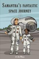 Sanantha's Fantastic Space Journey