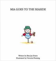 Mia Goes to the Seaside