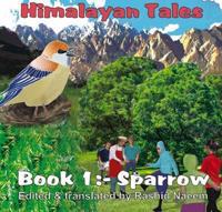 Himalayan Tales: Sparrow