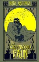 The Greenwood Faun