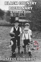 Black Country Dictionary &  Phrase Book