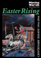 Easter Rising: Centenary Essays 1916-2016