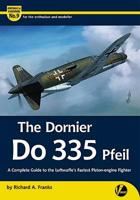 The Dornier Do 335 Pfeil