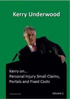 Personal Injury Small Claims, Portals and Fixed Costs