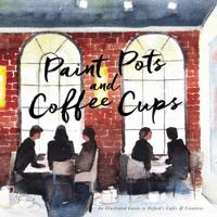 Paint Pots and Coffee Cups