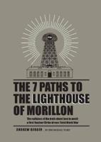 The 7 Paths to the Lighthouse of Morillon