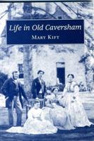 Life in Old Caversham