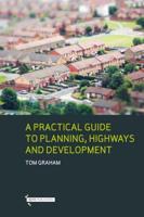 A Practical Guide to Highways Planning and Development