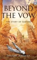 Beyond the Vow