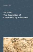 Ius Doni: The Acquisition of Citizenship by Investment