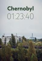 Chernobyl 01:23:40: The incredible true story of the world's worst nuclear disaster