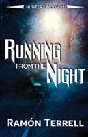 Running from the Night