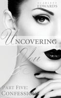 Uncovering You 5