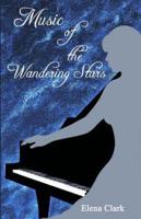Music of the Wandering Stars