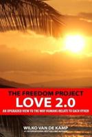 The Freedom Project - Love 2.0
