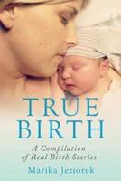 True Birth