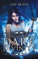 Dark Divinity: A Cursed Novel