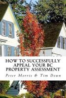 How to Successfully Appeal Your BC Property Assessment