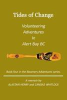 Tides of Change - Volunteering Adventures in Alert Bay, B.C.