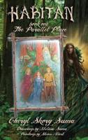 Habitan Book I: The Parallel Place