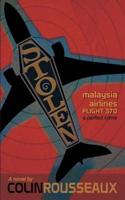 Stolen - Malaysia Airlines Flight 370