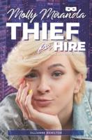 Molly Miranda: Thief for Hire (Book 1)