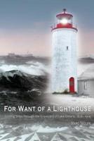 For Want of a Lighthouse