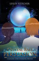 Crystal Ball Persuasion