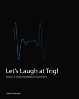 Let's Laugh at Trig