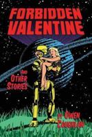 Forbidden Valentine and Other Stories