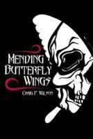 Mending Butterfly Wings