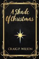 A Shade Of Christmas