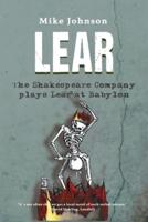 Lear: The Shakespeare Company Plays Lear at Babylon