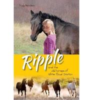 Ripple and the Wild Horses of White Cloud Station