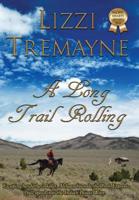 A Long Trail Rolling