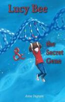 Lucy Bee & The Secret Gene