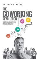 The Coworking Revolution