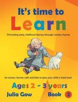 Early Childhood Literacy through Nursery Rhymes: Ages 2 - 3 years