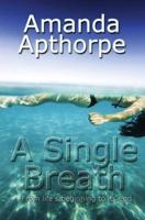 A Single Breath