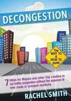 Decongestion: seven steps for mayors and other city leaders to cut traffic congestion
