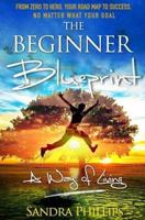 The Beginner Blueprint