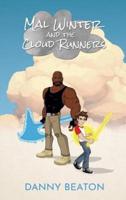 Mal Winter and the Cloud Runners
