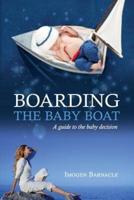 Boarding the Baby Boat