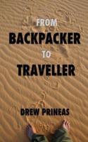 From Backpacker to Traveller
