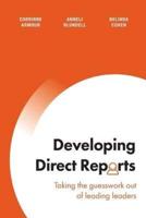 Developing Direct Reports: Taking the guesswork out of leading leaders