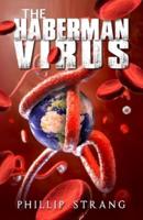 The Haberman Virus