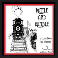 Rattle and Rumble: A creative music resource for children, teachers and parents