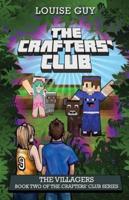 The Villagers: Book Two of The Crafters' Club Series